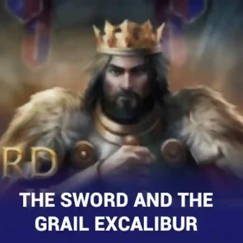 The Sword and the Grail Excalibur